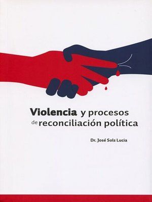 cover image of Violencia y procesos de reconciliación política